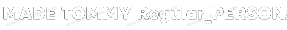 MADE TOMMY Regular_PERSONAL USE字体转换
